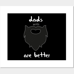 dads with beards are better funny quote Posters and Art